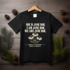 We Are Jane Doe Shirt