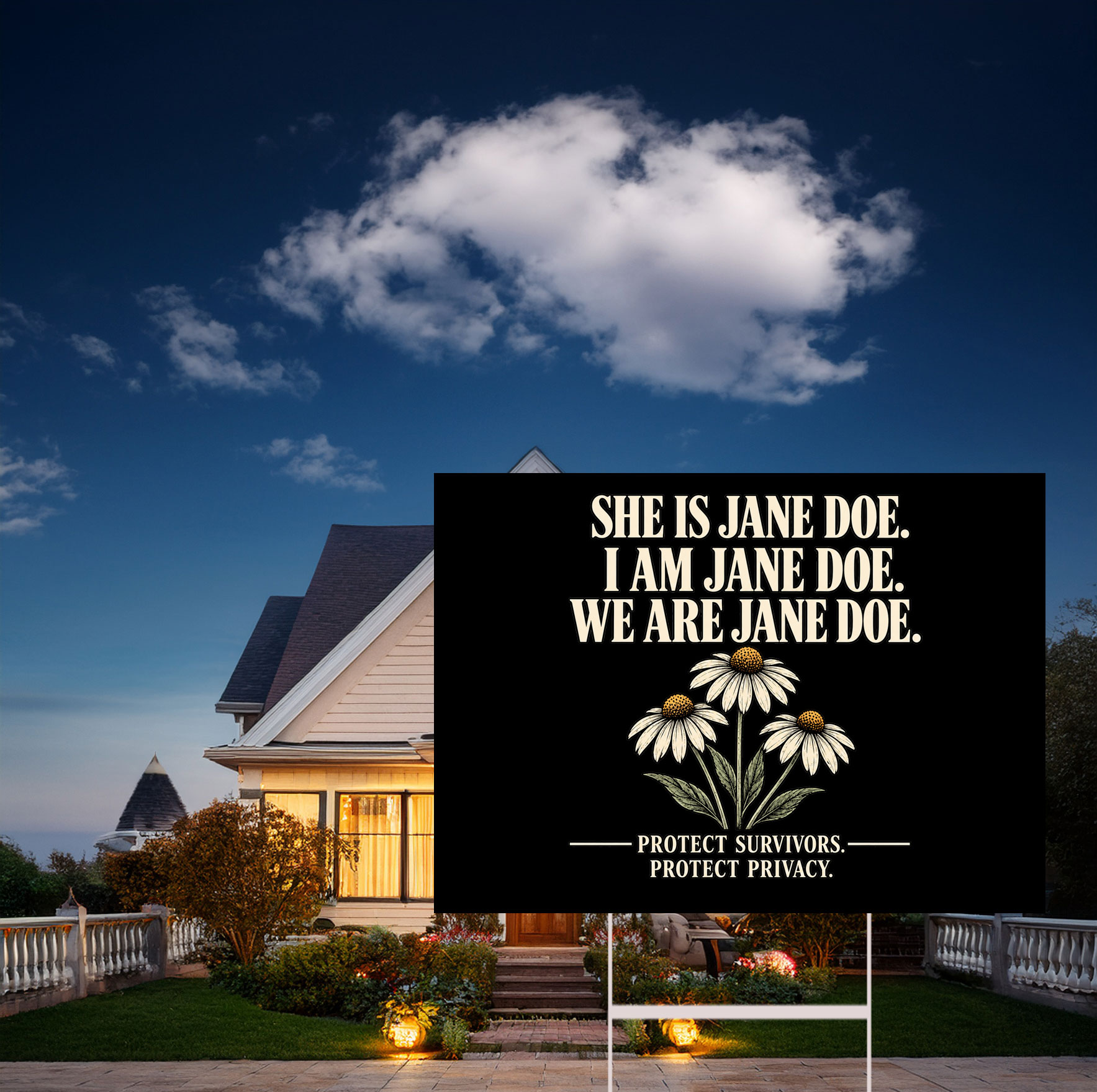 We Are Jane Doe Yard Sign