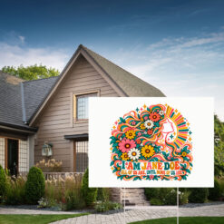 We are all Jane Doe Yard Sign
